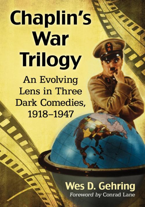 Cover of the book Chaplin's War Trilogy by Wes D. Gehring, McFarland & Company, Inc., Publishers