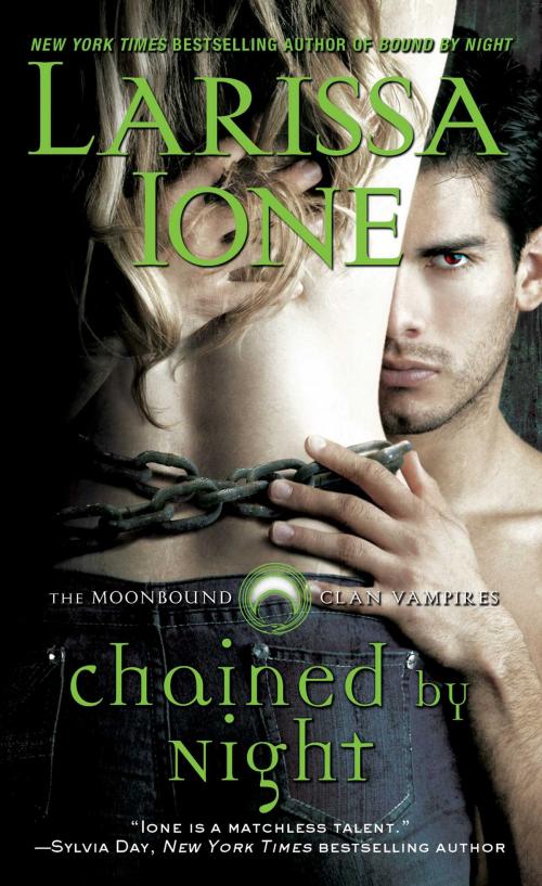 Cover of the book Chained by Night by Larissa Ione, Pocket Books