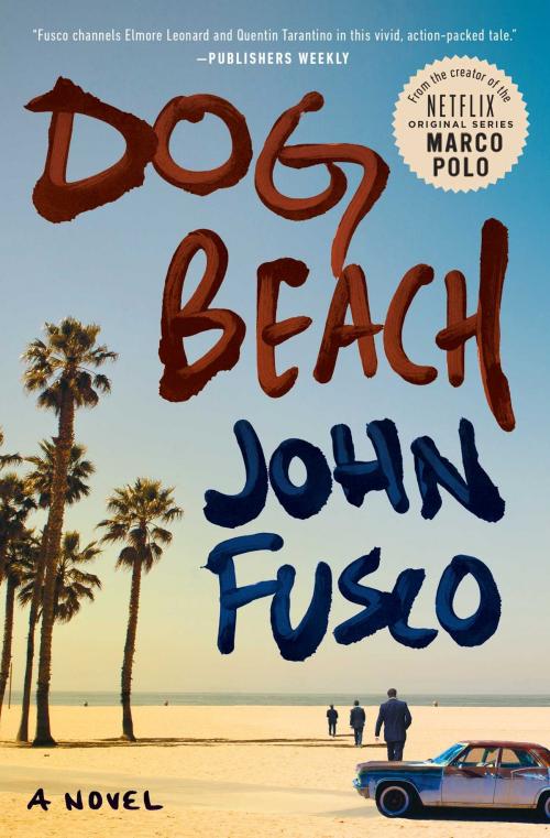 Cover of the book Dog Beach by John Fusco, Gallery Books