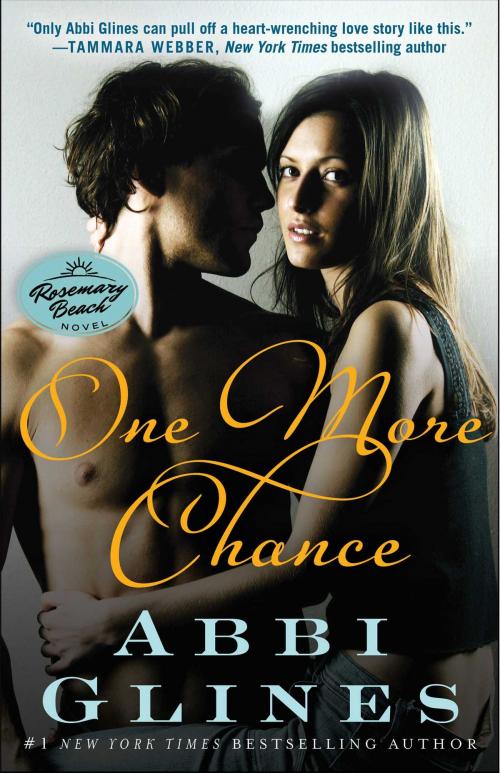 Cover of the book One More Chance by Abbi Glines, Atria Books