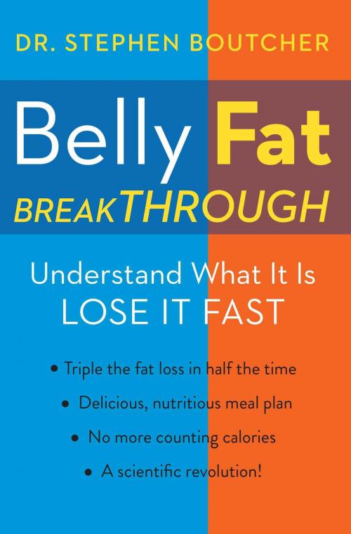 Cover of the book Belly Fat Breakthrough by Dr. Stephen Boutcher, Gallery Books