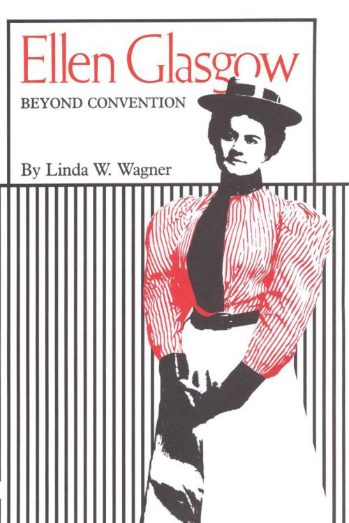 Cover of the book Ellen Glasgow by Linda W. Wagner, University of Texas Press