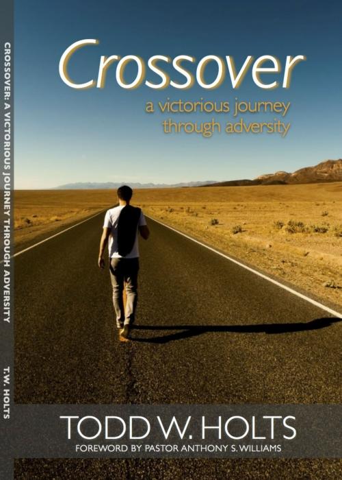 Cover of the book Crossover by Todd W. Holts, BookBaby