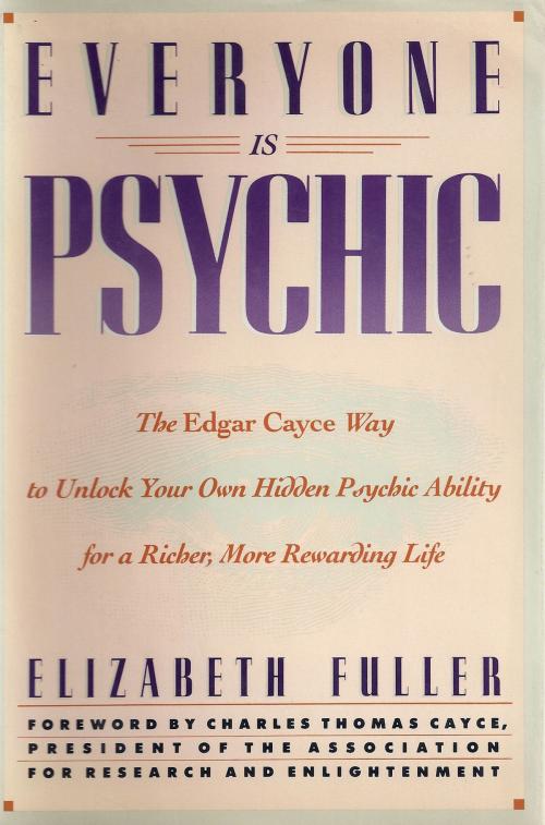 Cover of the book Everyone is Psychic by Elizabeth Fuller, BookBaby