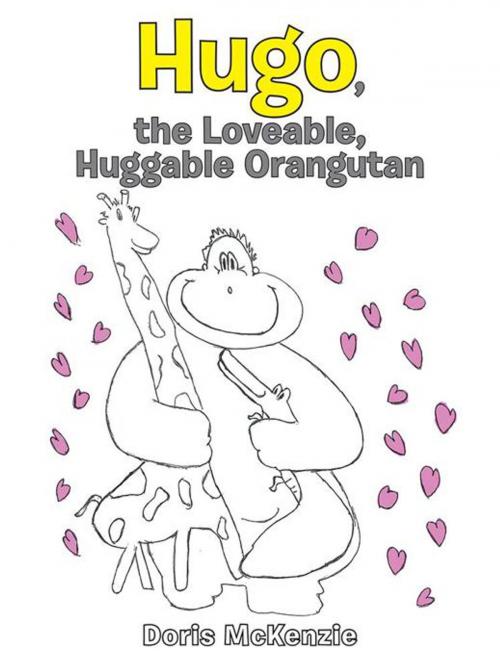 Cover of the book Hugo, the Loveable, Huggable Orangutan by Doris McKenzie, LifeRich Publishing