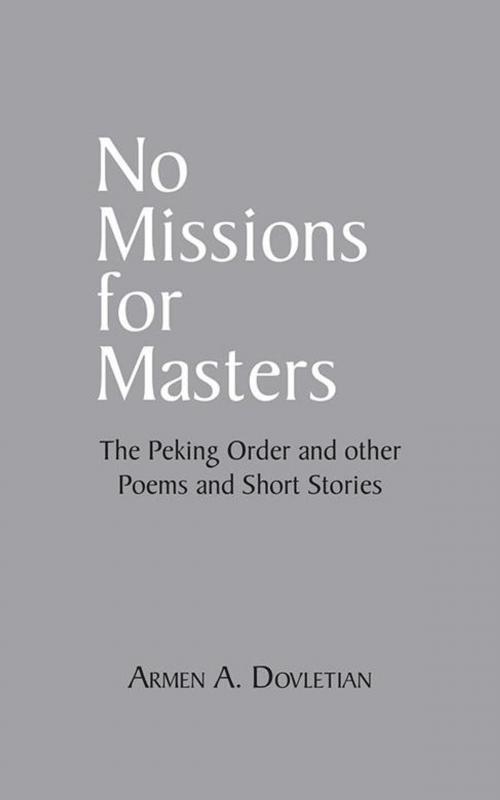 Cover of the book No Missions for Masters by Armen A. Dovletian, Trafford Publishing