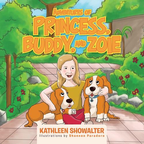 Cover of the book Adventures of Princess, Buddy, and Zoie by Kathleen Showalter, Trafford Publishing