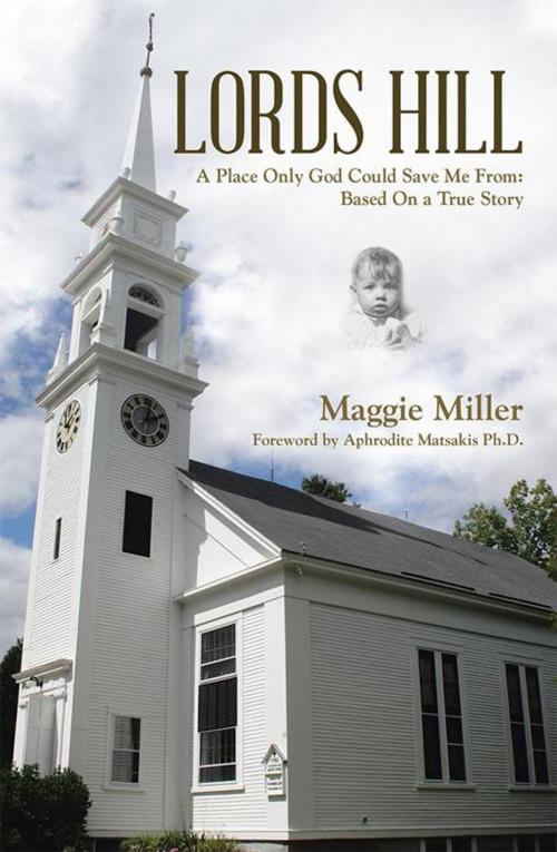 Cover of the book Lords Hill by Maggie Miller, WestBow Press