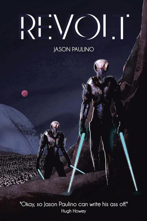 Cover of the book Revolt by Jason Paulino, iUniverse