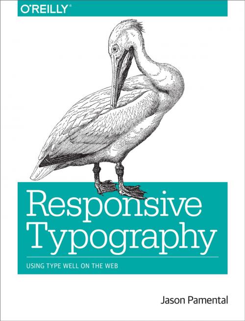 Cover of the book Responsive Typography by Jason Pamental, O'Reilly Media