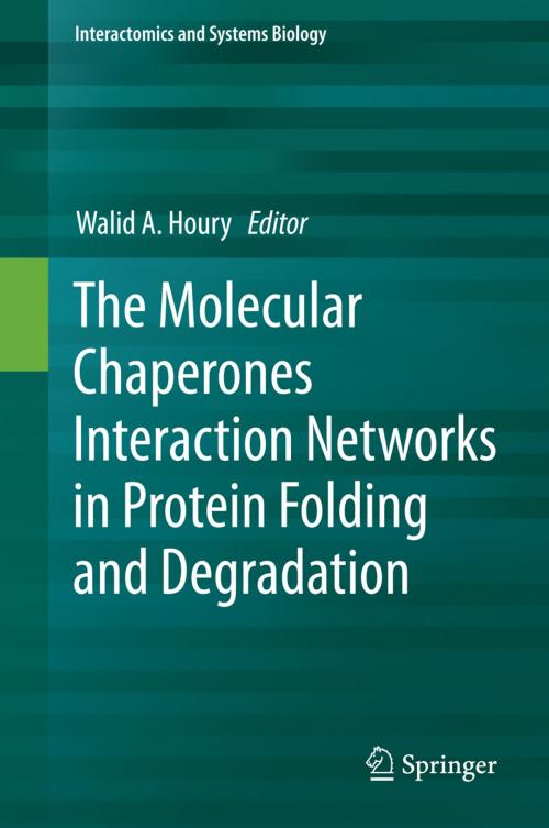 Cover of the book The Molecular Chaperones Interaction Networks in Protein Folding and Degradation by , Springer New York