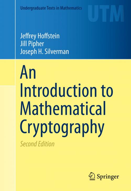 Cover of the book An Introduction to Mathematical Cryptography by Jeffrey Hoffstein, Jill Pipher, Joseph H. Silverman, Springer New York