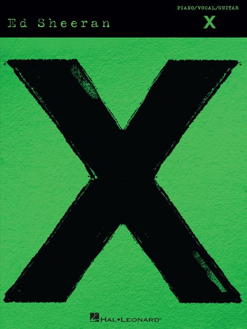 Cover of the book Ed Sheeran - X Songbook by Ed Sheeran, Hal Leonard
