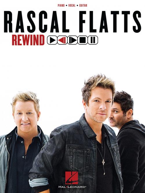 Cover of the book Rascal Flatts - Rewind Songbook by Rascal Flatts, Hal Leonard