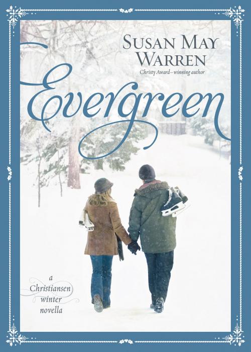 Cover of the book Evergreen by Susan May Warren, Tyndale House Publishers, Inc.