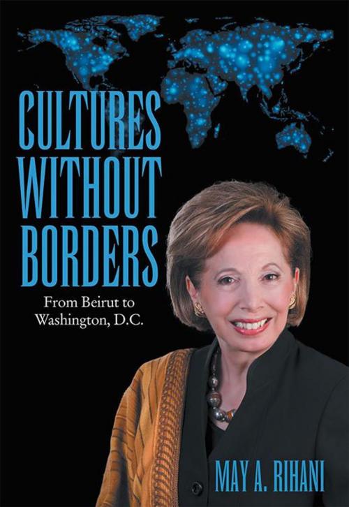 Cover of the book Cultures Without Borders by May A. Rihani, AuthorHouse