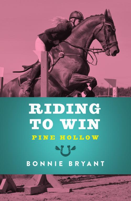 Cover of the book Riding to Win by Bonnie Bryant, Open Road Media