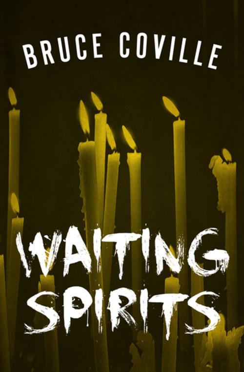 Cover of the book Waiting Spirits by Bruce Coville, Open Road Media