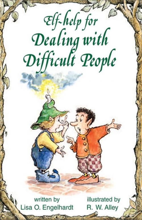 Cover of the book Elf-help for Dealing with Difficult People by Lisa O Engelhardt, Abbey Press