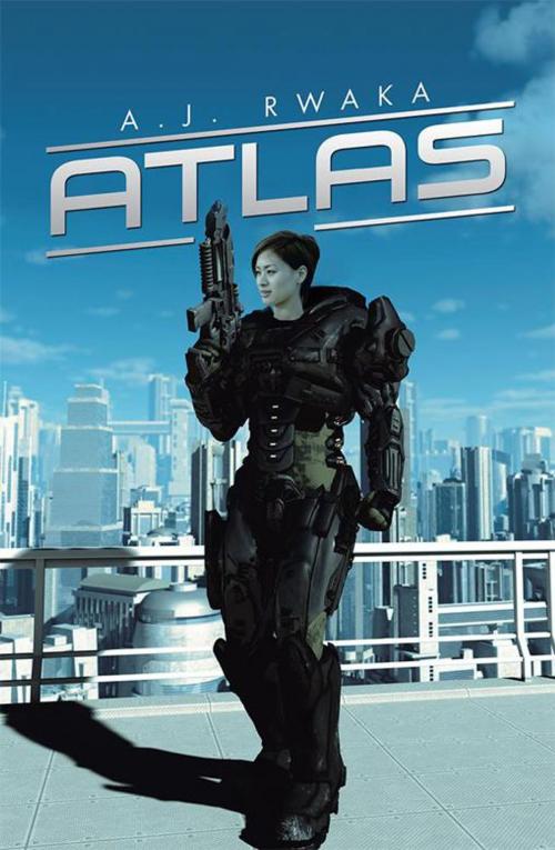 Cover of the book Atlas by A. J. Rwaka, Xlibris US