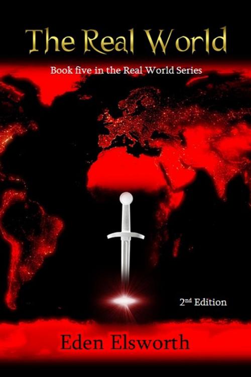 Cover of the book The Real World by Eden Elsworth, Eden Elsworth