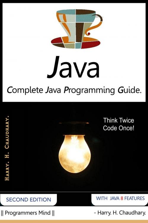 Cover of the book Java : Complete Java Programming Guide. by Harry. H. Chaudhary., Harry & Associates.