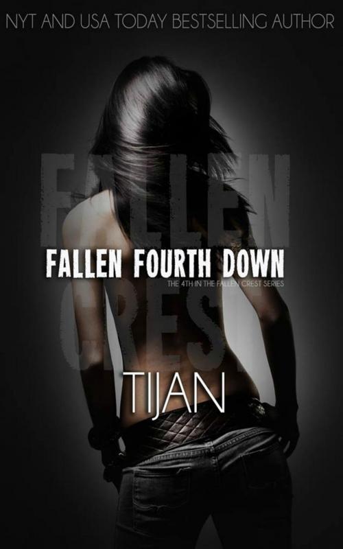 Cover of the book Fallen Fourth Down by Tijan, Tijan