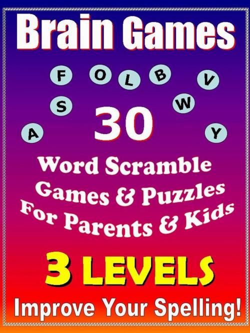 Cover of the book Brain Games - 30 Word Scramble Games & Puzzles for Parents & Kids - Improve Your Spelling by Rosa Suen, Learn Piano With Rosa