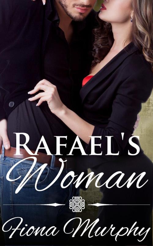 Cover of the book Rafael's Woman by Fiona Murphy, Fiona Murphy