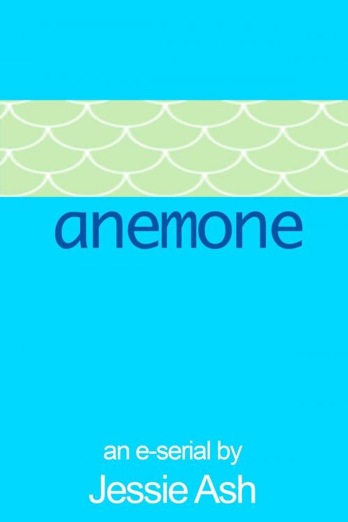 Cover of the book Anemone by Jessie Ash, Jessie Ash