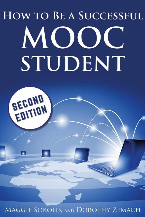 Cover of the book How to Be a Successful MOOC Student by Maggie Sokolik, Dorothy Zemach, Wayzgoose Press