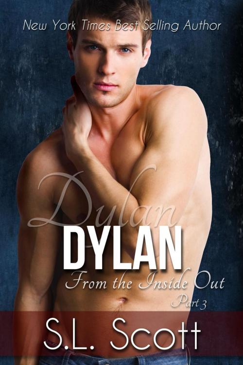 Cover of the book Dylan by S. L. Scott, S. L. Scott