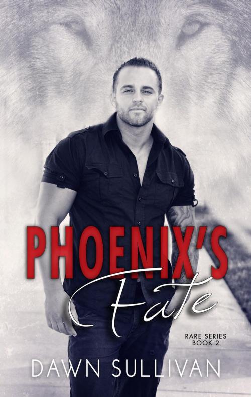 Cover of the book Phoenix's Fate by Dawn Sullivan, Dawn Sullivan
