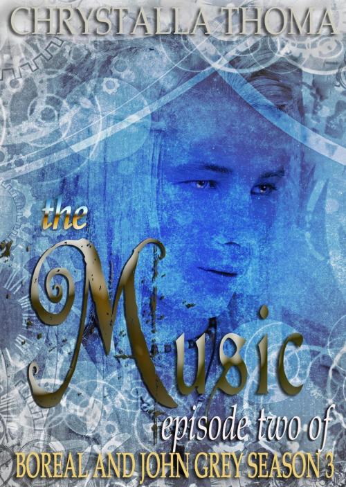 Cover of the book The Music (Episode 2 of Season 3) by Chrystalla Thoma, Chrystalla Thoma