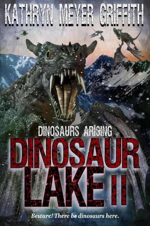 Cover of the book Dinosaur Lake II:Dinosaurs Arising by Kathryn Meyer Griffith, Kathryn Meyer Griffith