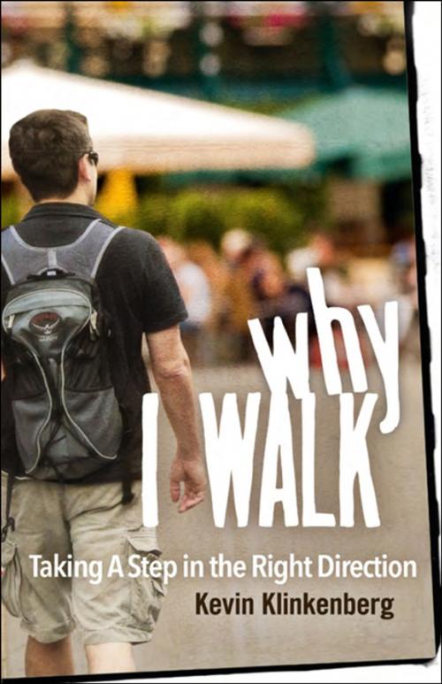 Cover of the book Why I Walk by Kevin Klinkenberg, New Society Publishers