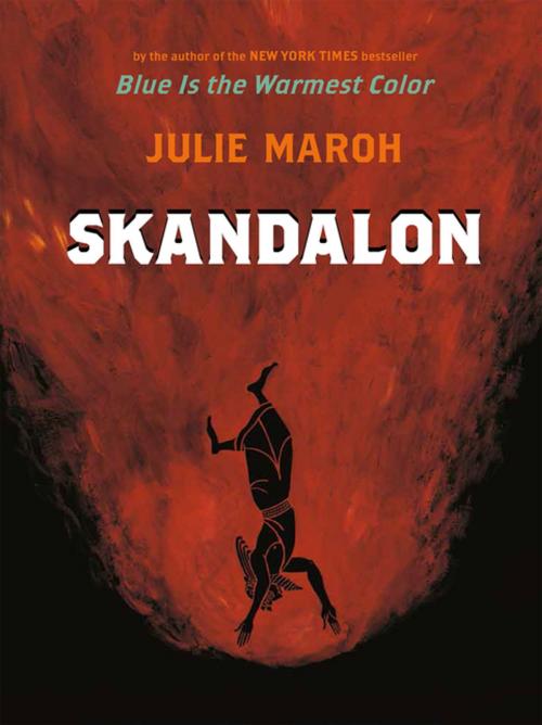 Cover of the book Skandalon by Julie Maroh, Arsenal Pulp Press
