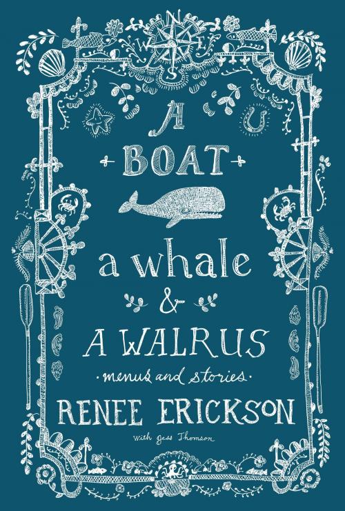Cover of the book A Boat, a Whale & a Walrus by Renee Erickson, Jess Thomson, Sasquatch Books