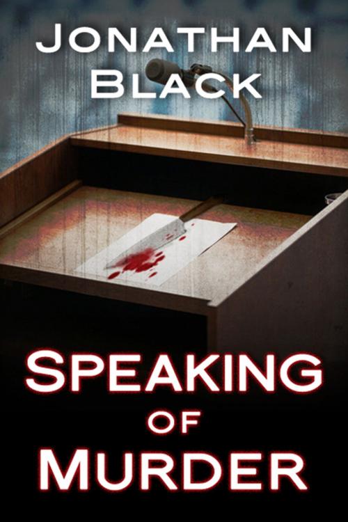 Cover of the book Speaking of Murder by Jonathan Black, Agate Digital