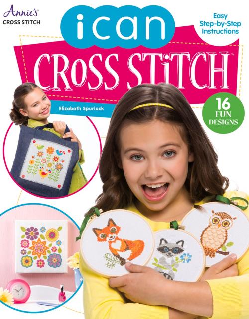 Cover of the book I Can Cross Stitch by Elizabeth Spurlock, Annie's