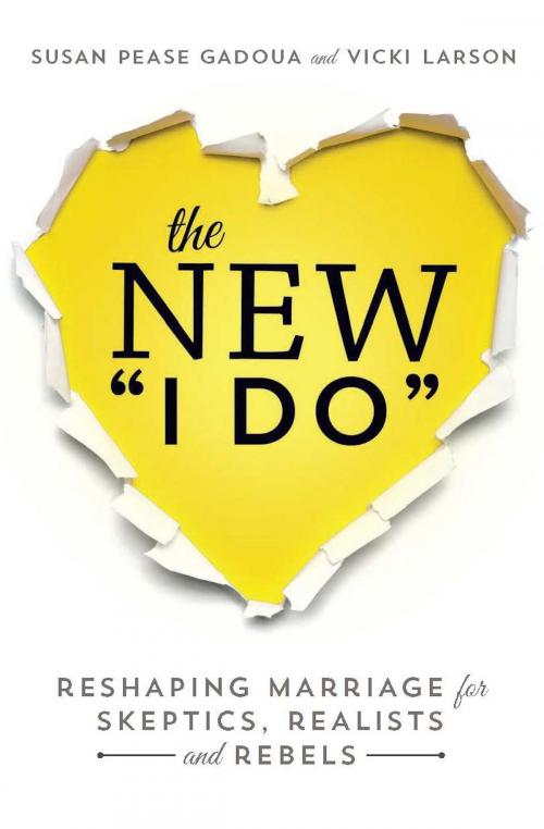 Cover of the book The New I Do by Susan Pease Gadoua, Vicki Larson, Basic Books