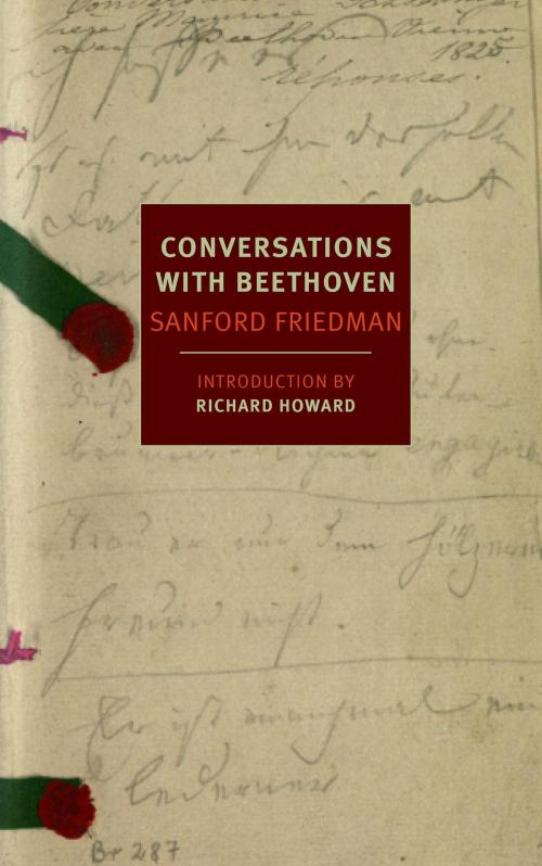 Cover of the book Conversations with Beethoven by Sanford Friedman, New York Review Books