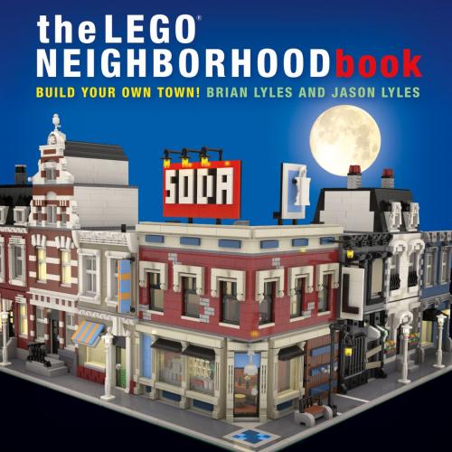 Cover of the book The LEGO Neighborhood Book by Brian Lyles, Jason Lyles, No Starch Press