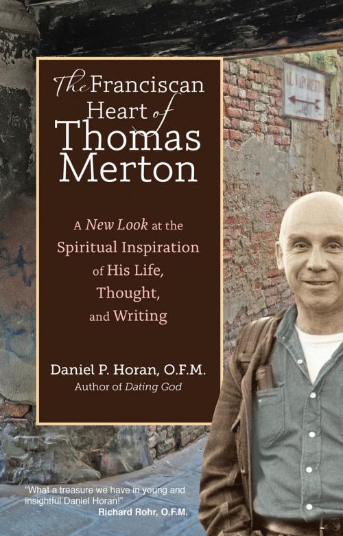 Cover of the book The Franciscan Heart of Thomas Merton by Daniel P. Horan O.F.M., Ave Maria Press