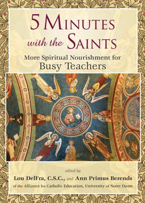 Cover of the book 5 Minutes with the Saints by , Ave Maria Press