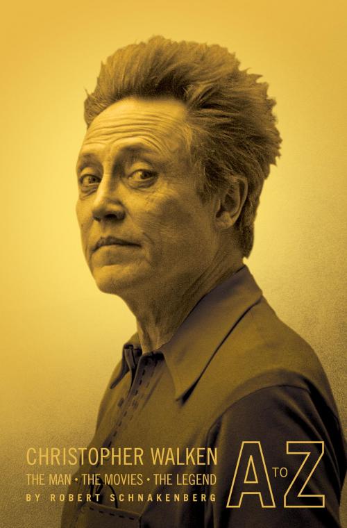 Cover of the book Christopher Walken A to Z by Robert Schnakenberg, Quirk Books