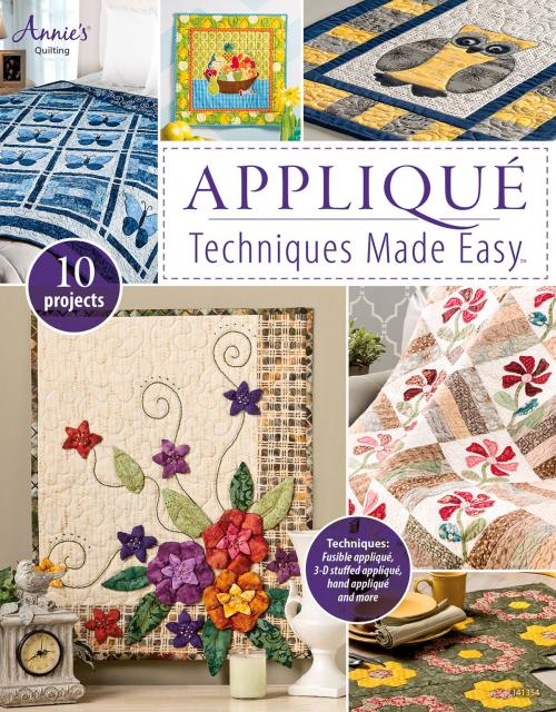 Cover of the book Appliqué Techniques Made Easy by Annies, Annie's