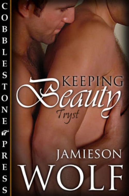 Cover of the book Keeping Beauty by Jamieson Wolf, Cobblestone Press