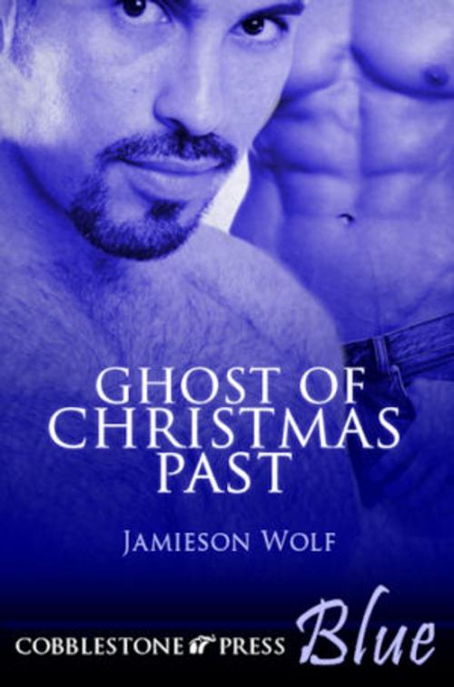 Cover of the book Ghost of Christmas Past by Jamieson Wolf, Cobblestone Press
