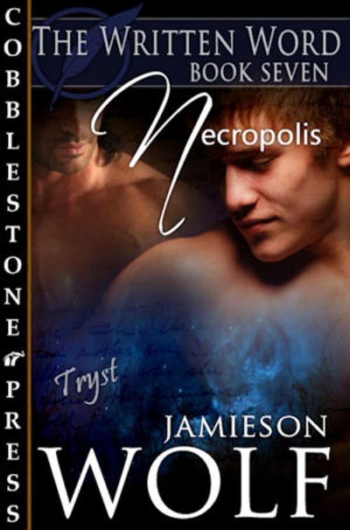 Cover of the book Necropolis by Jamieson Wolf, Cobblestone Press